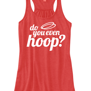 do you even hoop